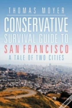Capa do artigo Conservative Survival Guide To San Francisco