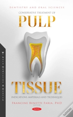 Capa do artigo Conservative Treatment Of Pulp Tissue: Indications, Materials And Techniques
