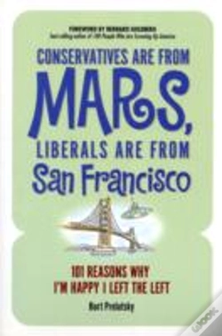 Capa do artigo Conservatives Are From Mars, Liberals Are From San Francisco