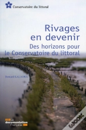 Conservatoire Du Littoral ; Rivages En Devenir