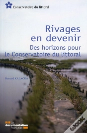 Capa do artigo Conservatoire Du Littoral ; Rivages En Devenir