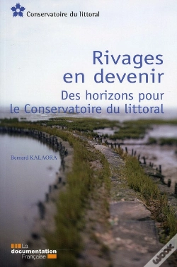 Capa do artigo Conservatoire Du Littoral ; Rivages En Devenir