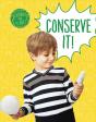 Conserve It! - Preview