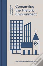 Conserving The Historic Environment