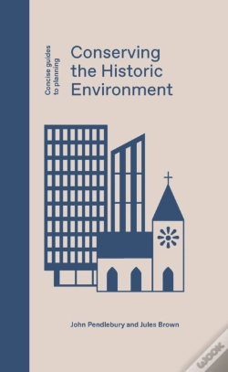 Capa do artigo Conserving The Historic Environment