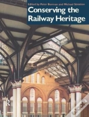 Capa do artigo Conserving The Railway Heritage