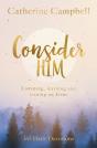 Consider Him - Preview