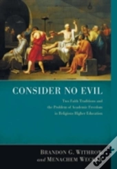 Consider No Evil