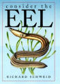 Consider The Eel - Preview