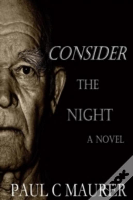 Consider The Night