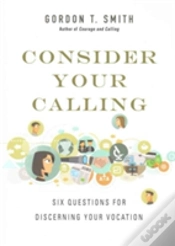 Capa do artigo Consider Your Calling Â€“ Six Questions For Discerning Your Vocation