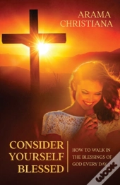 Consider Yourself Blessed: How To Walk I