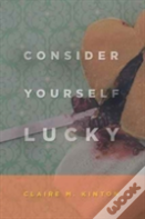Consider Yourself Lucky