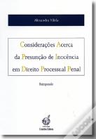 Considerações Acerca da Presunção de Inocência em Direito Processual Penal