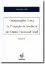Considerações Acerca da Presunção de Inocência em Direito Processual Penal - Preview