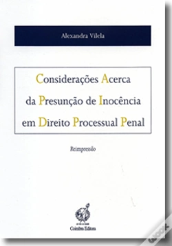 Capa do artigo Considerações Acerca da Presunção de Inocência em Direito Processual Penal