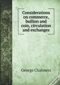 Capa do artigo Considerations On Commerce, Bullion And Coin, Circulation And Exchanges