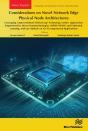 Considerations On Novel Network Edge Physical Node Architectures - Preview