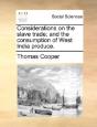 Considerations On The Slave Trade; And T - Preview