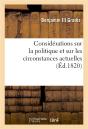 Considerations Sur La Politique Et Sur Les Circonstances Actuelles (Ed.1820) - Preview