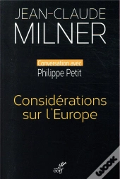Considérations Sur L'Europe ; Conversation Avec Philippe Petit