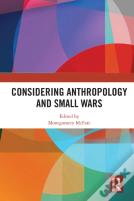 Considering Anthropology And Small Wars