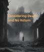 Considering Death And No Return - Preview