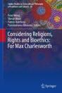 Considering Religions, Rights And Bioethics: For Max Charlesworth - Preview