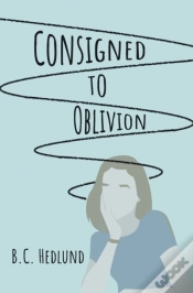 Capa do artigo Consigned To Oblivion