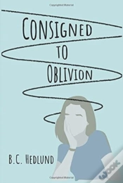 Capa do artigo Consigned To Oblivion