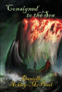 Consigned To The Sea - Preview