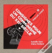 Consignes Pour Un Communisme Du Xxie Siecle