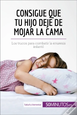 Capa do artigo Consigue Que Tu Hijo Deje De Mojar La Cama