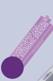 Capa do artigo Consistency And Viability Of Capitalist Economic Systems