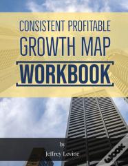 Consistent Profitable Growth Map 2nd Edition