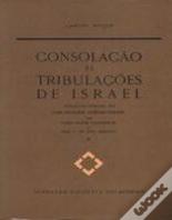 Consolação às Tribulações de Israel - Volume I e II