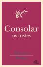 Consolar os Tristes - Preview