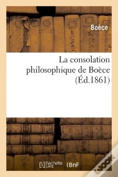 Consolation Philosophique De Boece Edition 1861