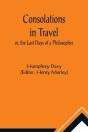 Consolations In Travel; Or, The Last Days Of A Philosopher - Preview