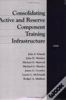 Consolidating Active And Reserve Component Training Infrastructure