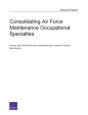 Consolidating Air Force Maintenance Occupational Specialties - Preview