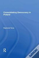 Consolidating Democracy In Poland