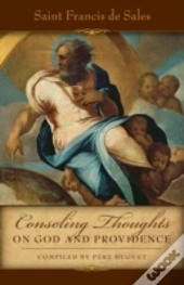 Consoling Thoughts On God And Providence