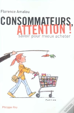 Capa do artigo Consommateurs, Attention ! Savoir Pour Mieux Acheter
