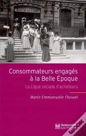 Consommateurs Engagés À La Belle Époque ; La Ligue Sociale D'Acheteurs