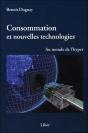 Consommation Et Nouvelles Technologies ; Au Monde De L'Hyper - Preview