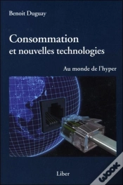 Capa do artigo Consommation Et Nouvelles Technologies ; Au Monde De L