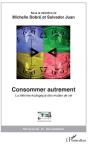 Consommer Autrement ; La Réforme Écologique Des Modes De Vie - Preview