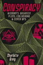 Conspiracy Historys Greatest Plots, Collusions & Cover Ups - Preview