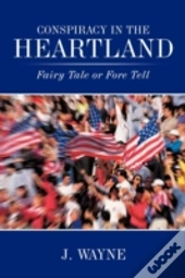 Conspiracy In The Heartland